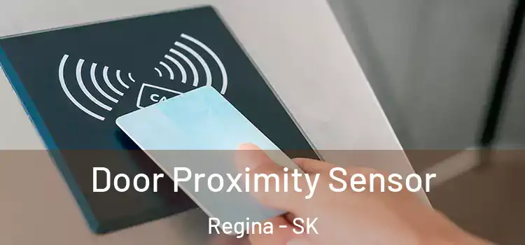  Door Proximity Sensor Regina - SK