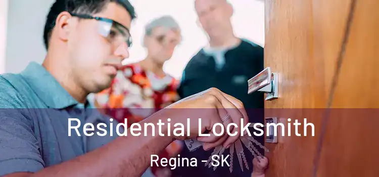 Residential Locksmith Regina - SK