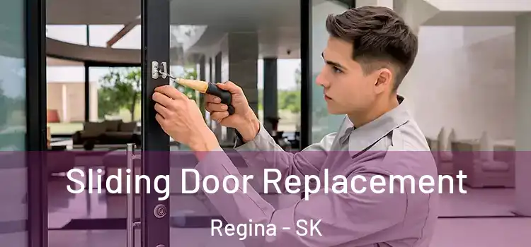  Sliding Door Replacement Regina - SK